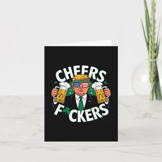 Cheers Forers St Patricks Day Funny Beer Drinking  Card (Front)