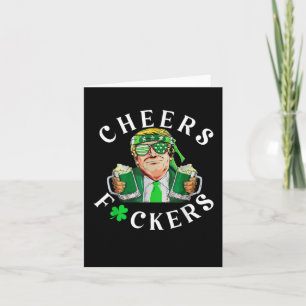 Cheers Forers St Patrick's Day Funny Beer Drinking Card
