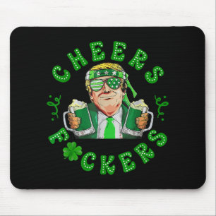 Cheers Forers St Patricks Day Funny Beer Drinking Mouse Pad