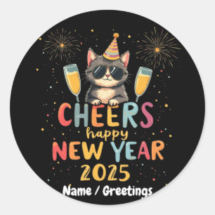Cheers, Happy New Year 2025 Customize in Style Classic Round Sticker