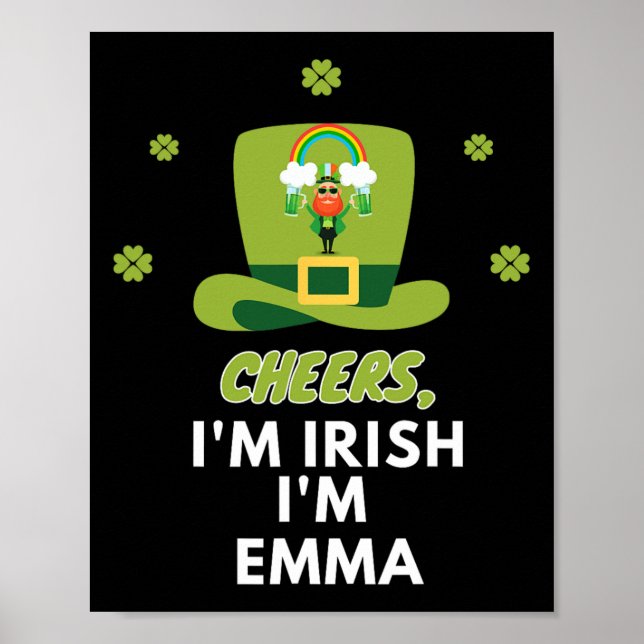 Cheers I Am Irish I Am Emma  Poster (Front)