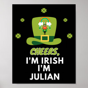 Cheers I Am Irish I Am Julian  Poster
