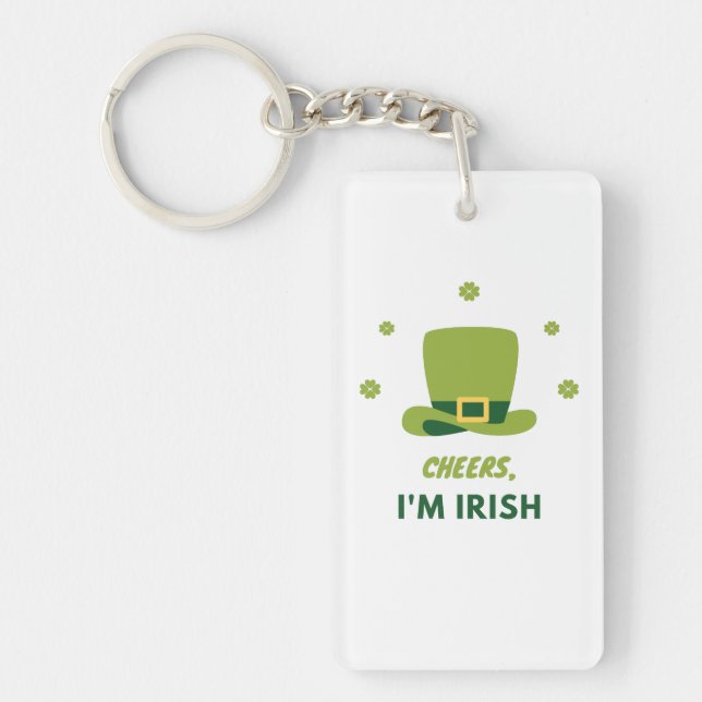 "CHEERS I'M IRISH" PORTE - CLÉ ACRYLIQUE. PORTE-CL (Devant)