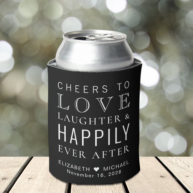 Cheers Love Laughter Happily Ever After Wedding Can Cooler (Creator Uploaded)