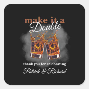 Cheers Make it a Double Celebration Whiskey Glass  Square Sticker