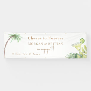 Cheers Margaritas & Tacos Engagement Party  Banner
