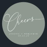 Cheers Minimalist Sage Script Custom Wedding Classic Round Sticker<br><div class="desc">Cheers Minimalist White Script on Sage Green Background Custom Wedding Classic Round Sticker</div>