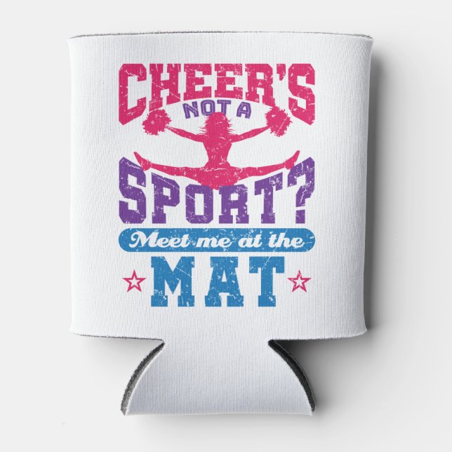 Cheer's Not a Sport Funny Cheerleading Cheerleader Can Cooler (Front)