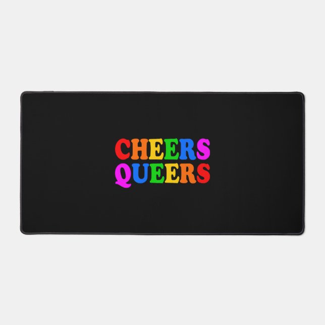 Cheers queers Copy Copy Copy Copy Copy Copy Copy Desk Mat (Front)
