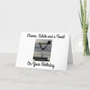 CHEERS, SALUTE AND TOAST TO YOU ON BIRTHDAY CARD