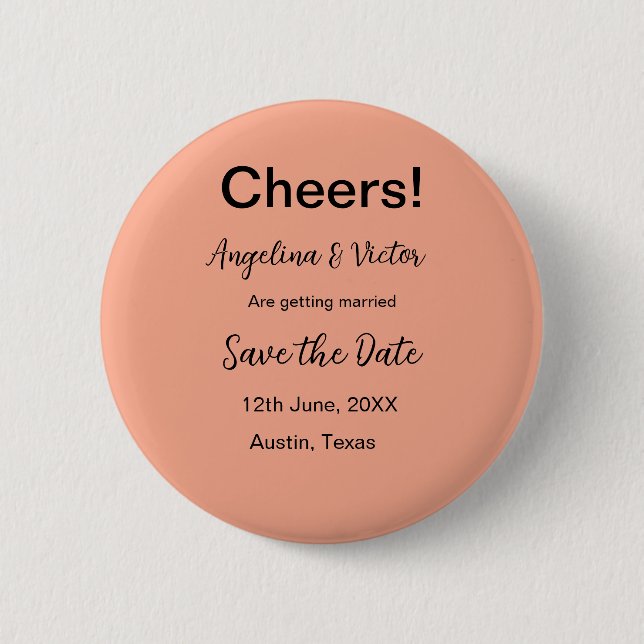 Cheers save the date simple minimal modern elegant 2 inch round button (Front)