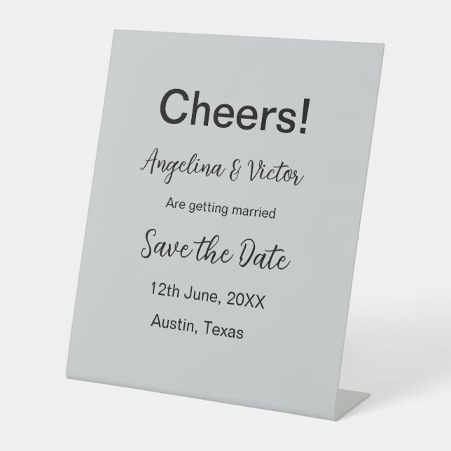 Cheers save the date simple minimal modern elegant pedestal sign (Front)