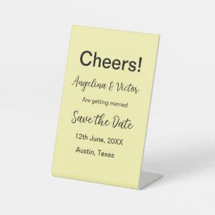 Cheers save the date simple minimal modern elegant pedestal sign