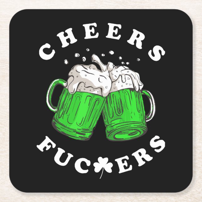 Cheers St Patricks Day Beer Drinking Funny Square Paper Coaster (Front)