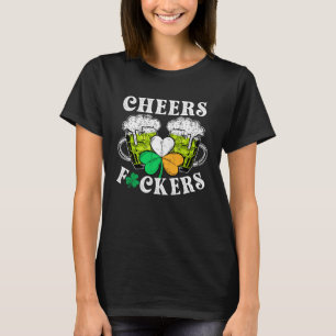 CHEERS  St Patricks Day Drinking Quote Irish Drink T-Shirt