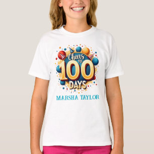 Cheers to 100 Days: Festive 100th Day of School T-Shirt