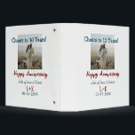 Cheers to 10 Years happy anniversary add photo dat Binder<br><div class="desc">Design for couple love</div>