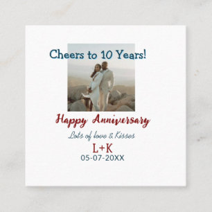 Cheers to 10 Years happy anniversary add photo dat Square Business Card