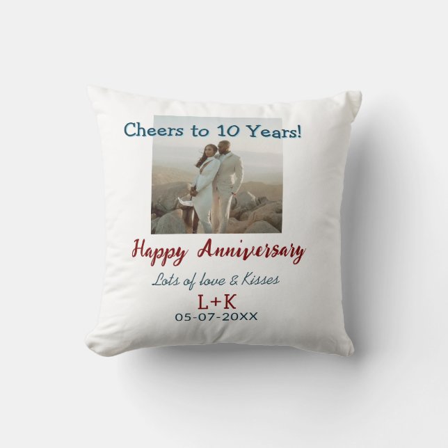 Cheers to 10 Years happy anniversary add photo dat Throw Pillow (Front)