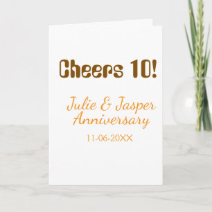 Cheers to 10th wedding anniversary brown orange card