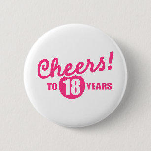 Cheers to 18 years birthday 2 inch round button