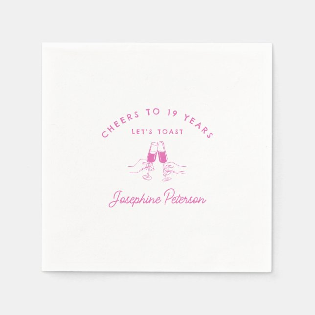 Cheers to 19 Years Pink 19th Birthday Custom Napkin (Front)