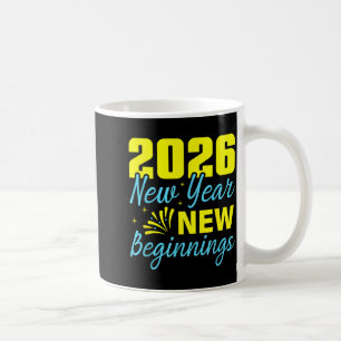 Cheers To 2026 Happy New Year Party New Beginning Coffee Mug
