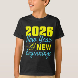 Cheers To 2026 Happy New Year Party New Beginning  T-Shirt