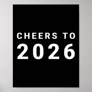 Cheers To 2026 Minimalist New Year  Poster
