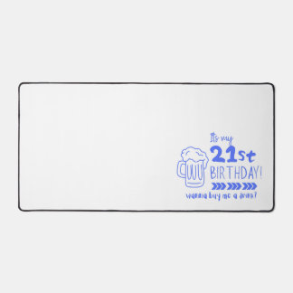 Cheers to 21! Time to Finally Drink Legally Desk Mat