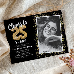 Cheers to 25 Years Black Gold Photo Birthday Invitation