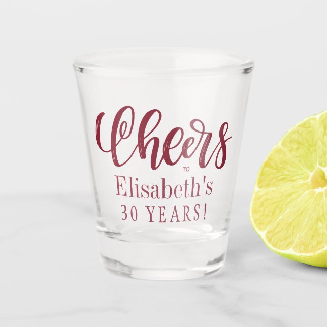 Cheers to 30 years personalized birthday shot glass (Front)