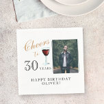 Cheers to 30 Years Red Wine 30th Birthday Photo Napkin<br><div class="desc">Cheers to 30 Years Red Wine 30th Birthday Party Photo Napkins. Great napkins for the 30th birthday party with a custom photo and your name. Personalize it with your photo, your name and the age number, and make your own personal birthday party sign. It`s great for a man`s birthday party....</div>