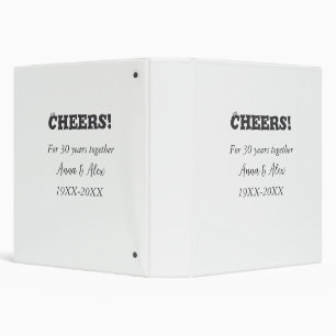 Cheers to 30 years together anniversary add name d binder