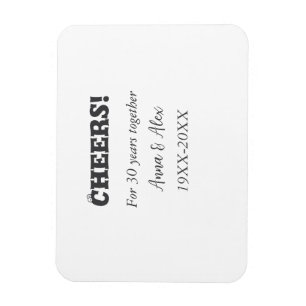 Cheers to 30 years together anniversary add name d magnet