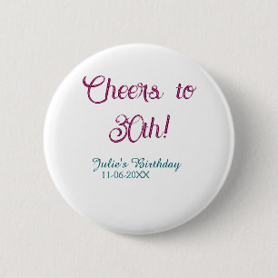 Cheers to 30th birthday name date mauve blue elega 2 inch round button