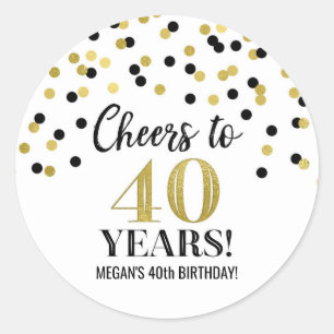 Cheers to 40 Years Birthday Gold Black Confetti Classic Round Sticker