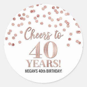 Cheers to 40 Years Birthday Rose Gold Confetti Classic Round Sticker