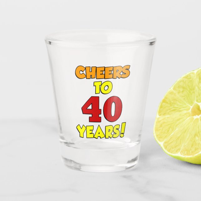 Cheers To 40 Years Colourful Shot Glass (Front)