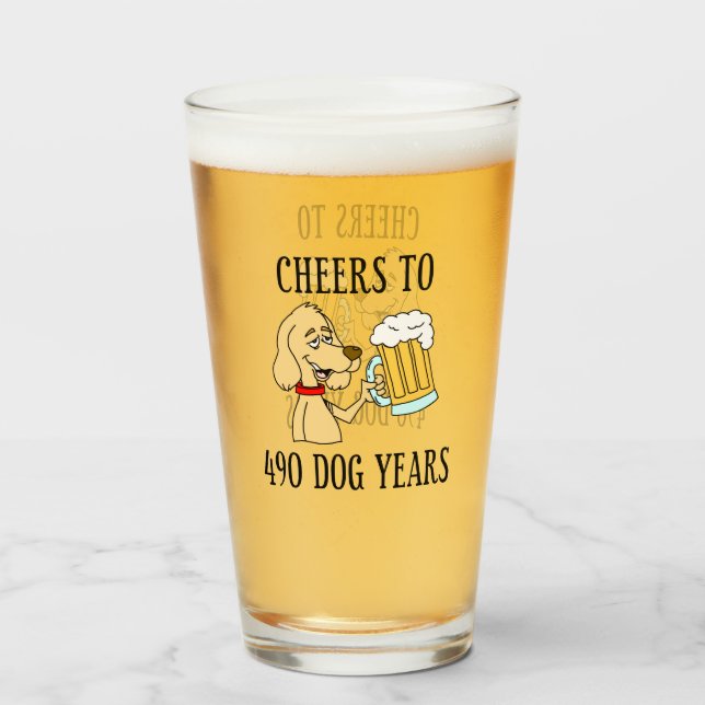 Cheers To 490 Dog Years 70th Birthday Glass (Front Filled)