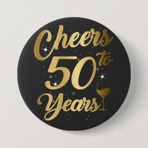 Cheers To 50 Years 50th Birthday Party Round 3 Inch Round Button