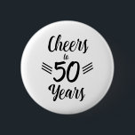 Cheers to 50 years Birthday 2 Inch Round Button<br><div class="desc">Cheers to 50 years unique birthday</div>