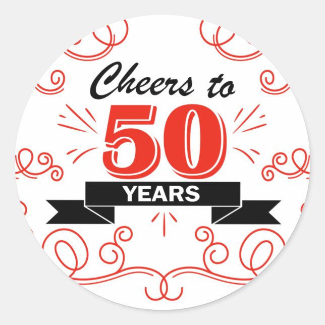Cheers to 50 years classic round sticker (Front)