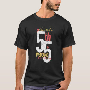 Cheers To 55 Years 55th Wedding Anniversary T-Shirt