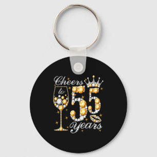Cheers to 55 years old happy 55th birthday queenCh Keychain