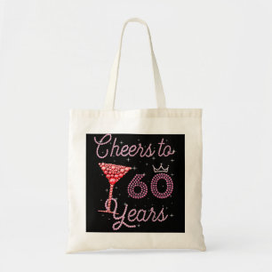 Cheers To 60 Years 60th Birthday 60 Years Old Bday Tote Bag
