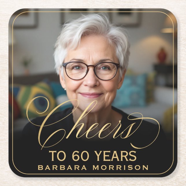 Cheers to 60 Years Birthday Photo Gold Black Square Paper Coaster (Front)