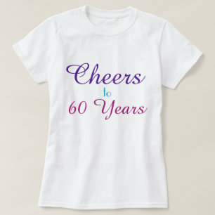 Cheers to 60 Years T-Shirt