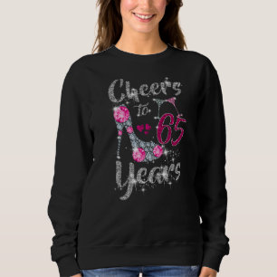 Cheers to 65 Years 65th Birthday Wine shoes Diamo Sweatshirt