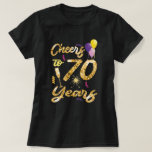 Cheers to 70 Years 1951- 70Th Birthday Gift  T-Shirt<br><div class="desc">Add some fun to your wardrobe with this"Cheers to 70 Years 1951- 70Th Birthday Gift For Men Women" design r give it as a perfect gift</div>